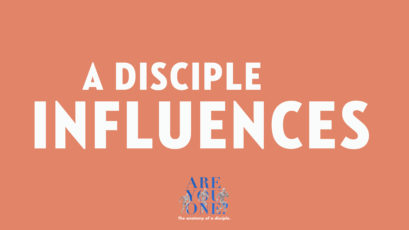 A Disciple Influences